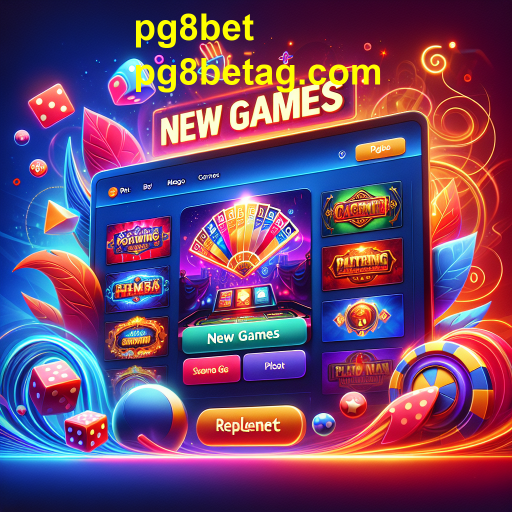 Descubra os Novos Jogos no PG8Bet